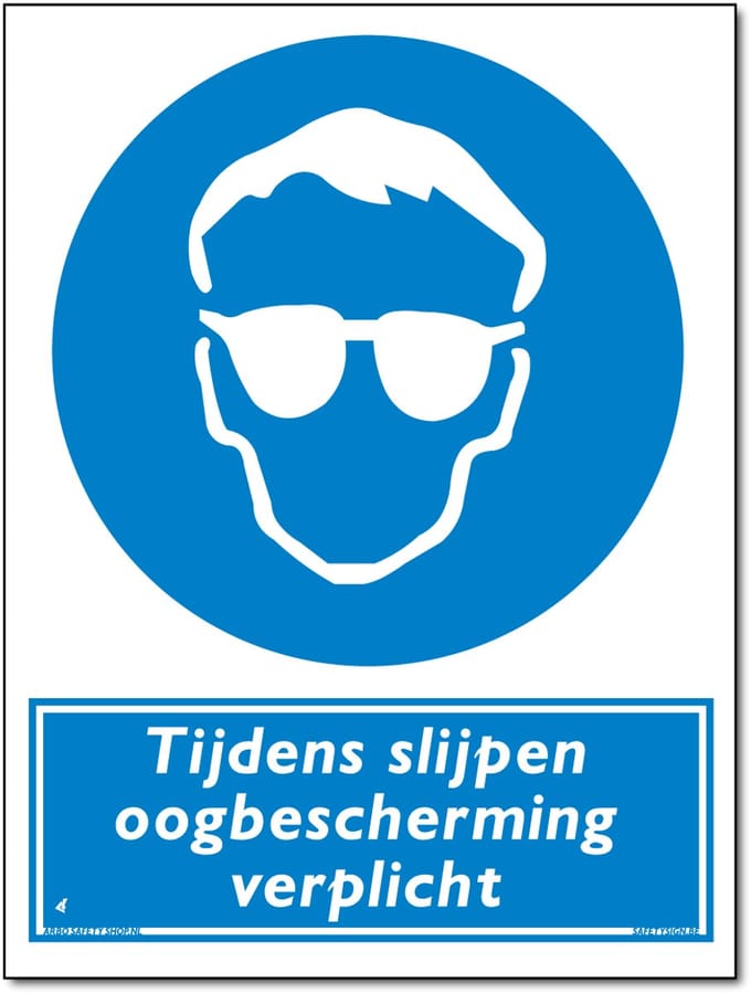 Tijdens slijpen oogbescherming verplicht bord - Forex - 30 x 40 cm