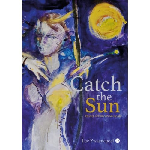 Catch The Sun - Luc Zwaenepoel