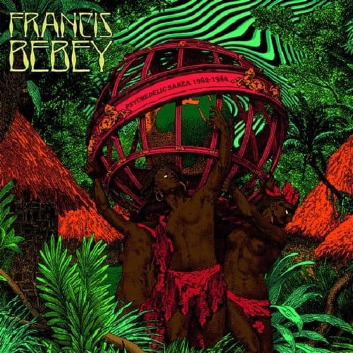 Francis Bebey - Psychedelic Sanza 1982-1984 (2 LP)