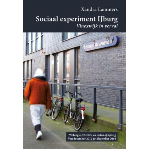 Sociaal Experiment Ijburg - Xandra Lammers