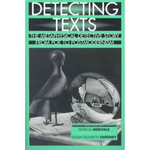 Detecting Texts - Patricia Merivale