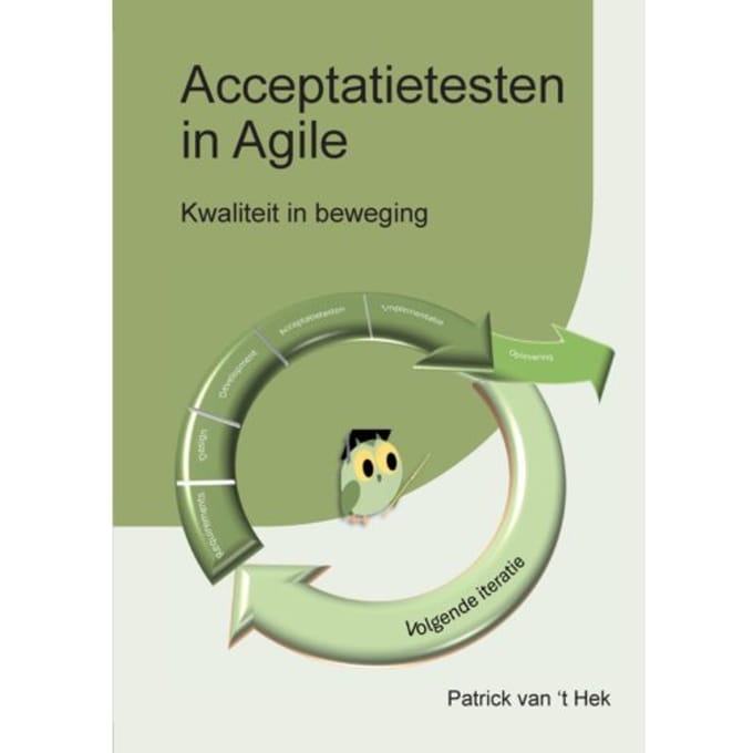 Acceptatietesten In Agile - Patrick van 't Hek