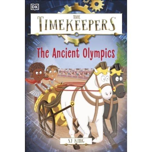 The Timekeepers: The Ancient Olympics - Timekeepers - SJ King