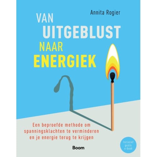 Van Uitgeblust Naar Energiek - Annita Rogier