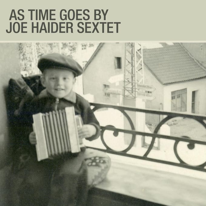 As Time Goes By - Joe Haider Sextet