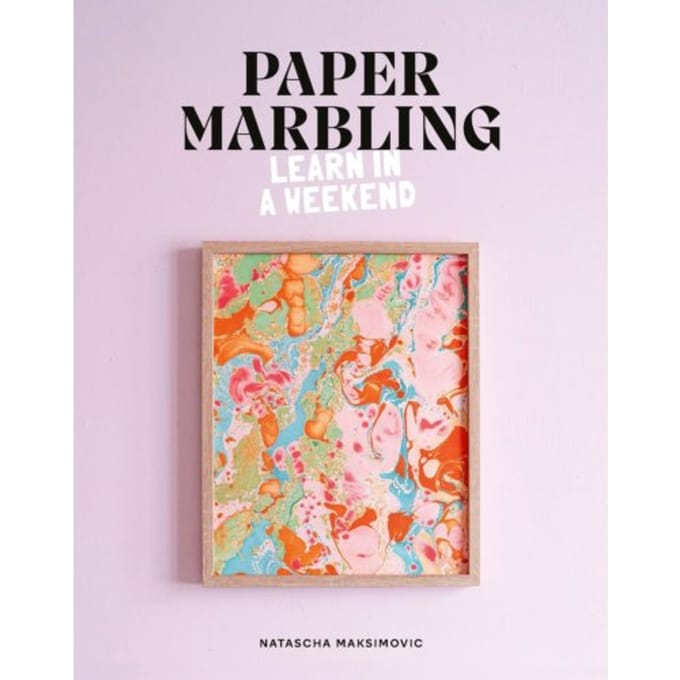 Paper Marbling - Learn In A Weekend - Natascha Maksimovic