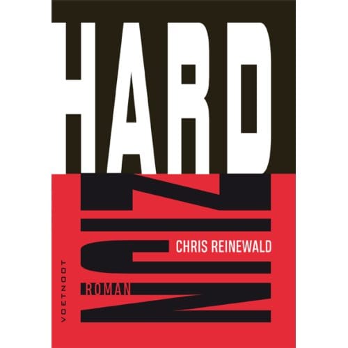 Hard Zijn - Chris Reinewald