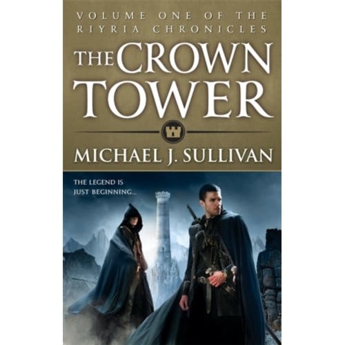 The Crown Tower - Riyria Chronicles - Michael J Sullivan