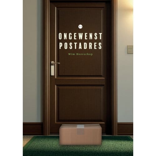 Ongewenst Postadres - Wim Heerschop