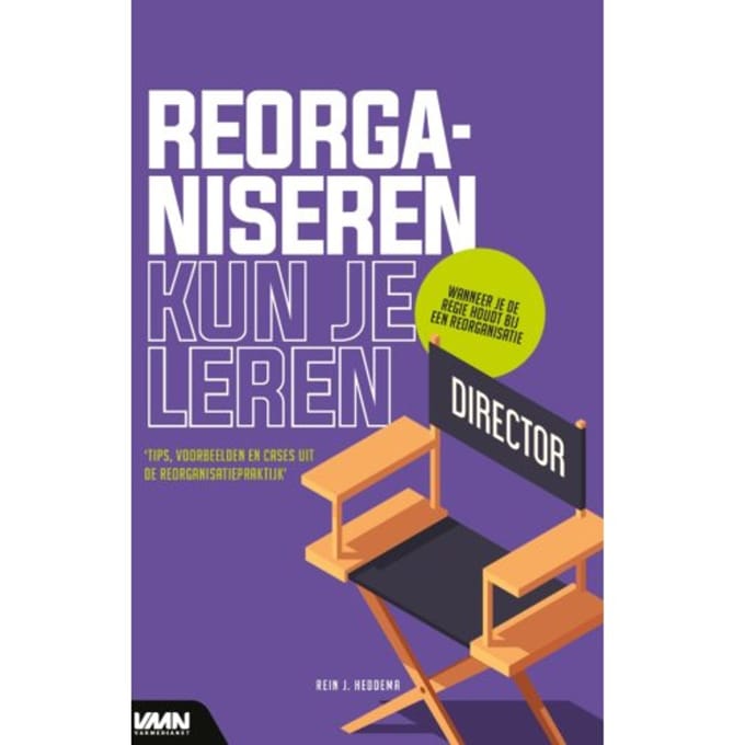 Reorganiseren Kun Je Leren - Rein Heddema