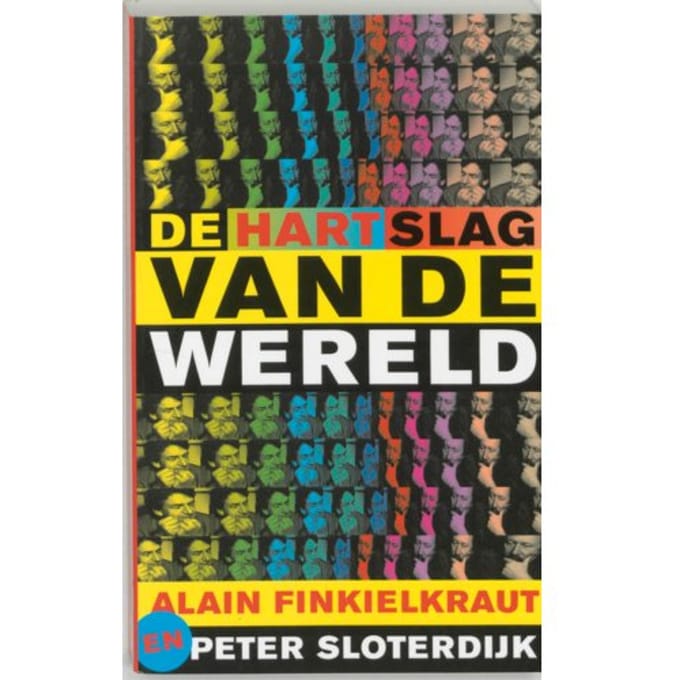 De Hartslag Van De Wereld - P. Sloterdijk