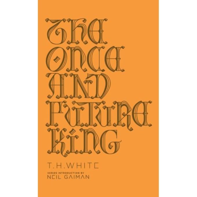 The Once And Future King - Penguin Galaxy - T. H. White