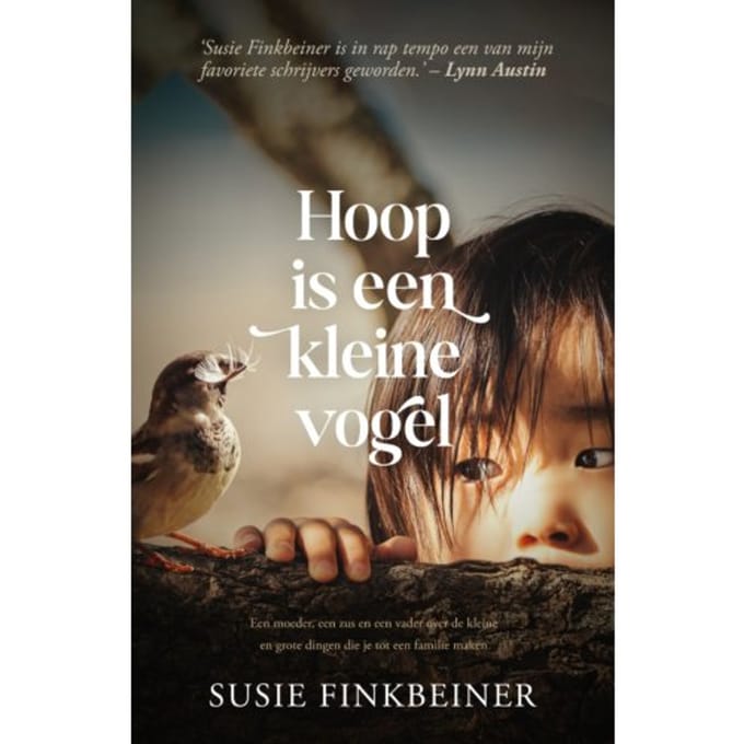 Hoop Is Een Kleine Vogel - Susie Finkbeiner