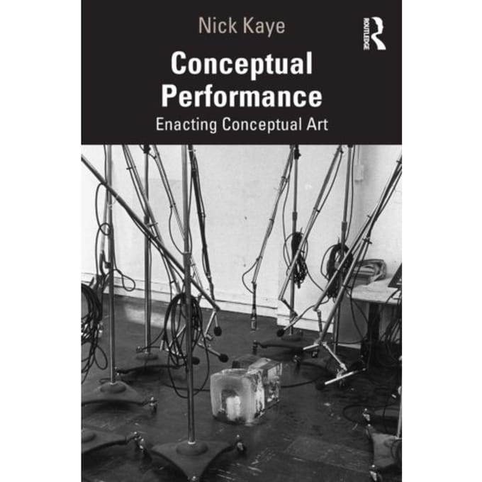Conceptual Performance - Nick Kaye