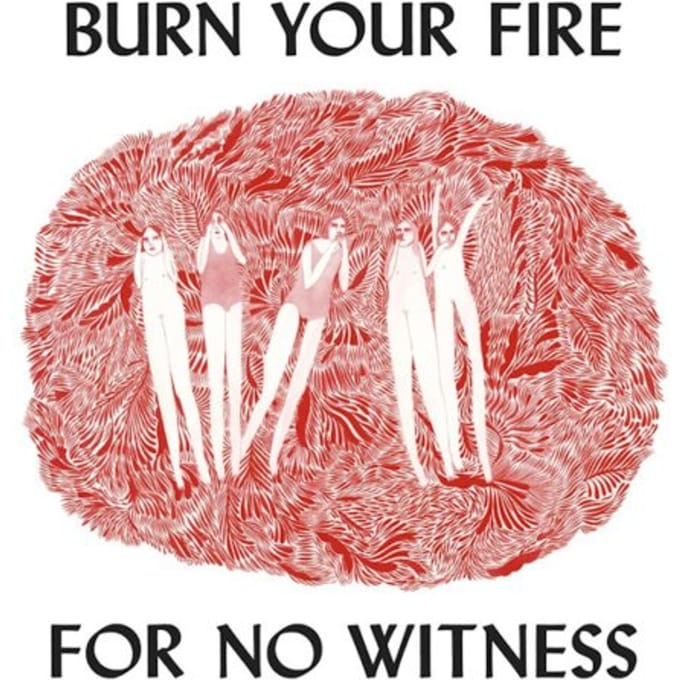 Burn Your Fire For No Witness - Angel Olsen