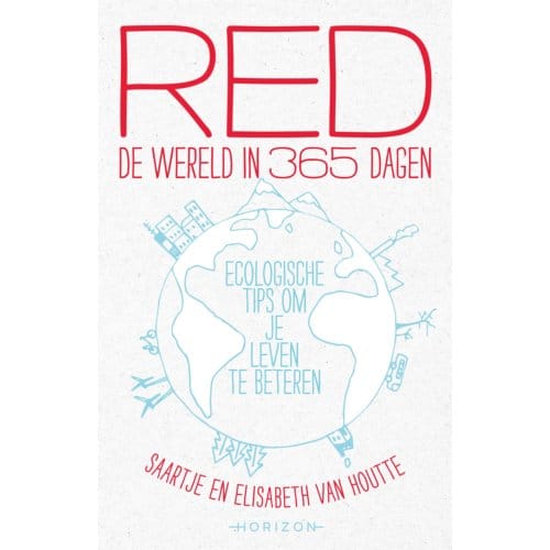 Red De Wereld In 365 Dagen - Elisabeth Van Houtte