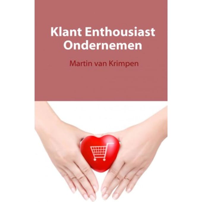 Klant Enthousiast Ondernemen - Martin van Krimpen
