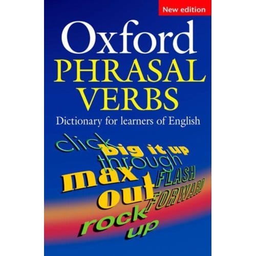 Oxford Phrasal Verbs Dictionary For Learners Of English