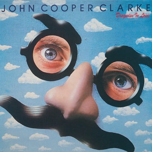 Disguise In Love - John Cooper Clarke