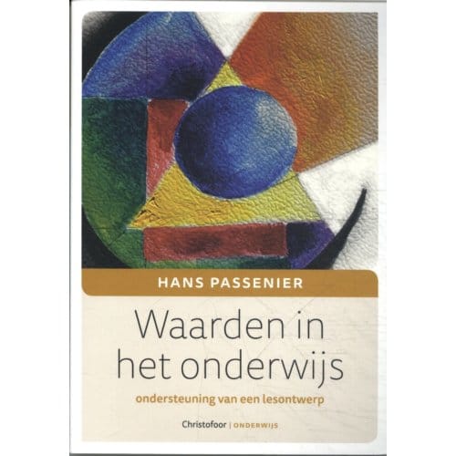 Waarden In Het Onderwijs - Hans Passenier