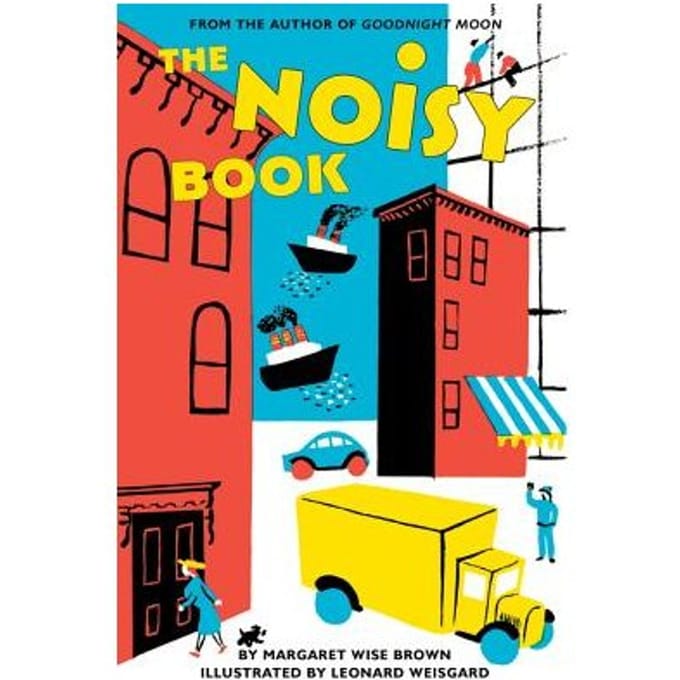 The Noisy Book - Margaret Wise Brown