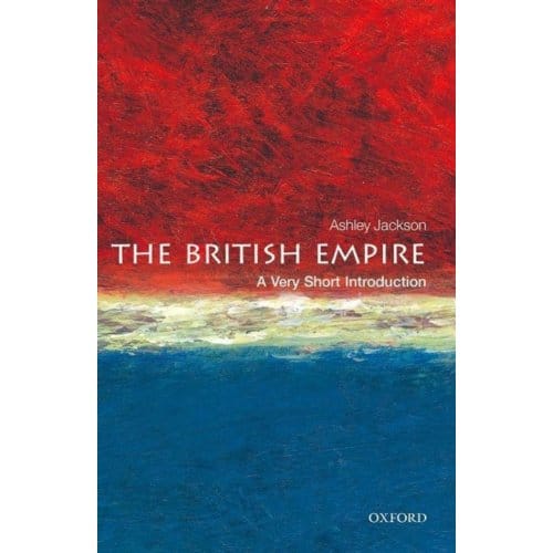 The British Empire - Very Short Introductions - at King's College, London) Jacks