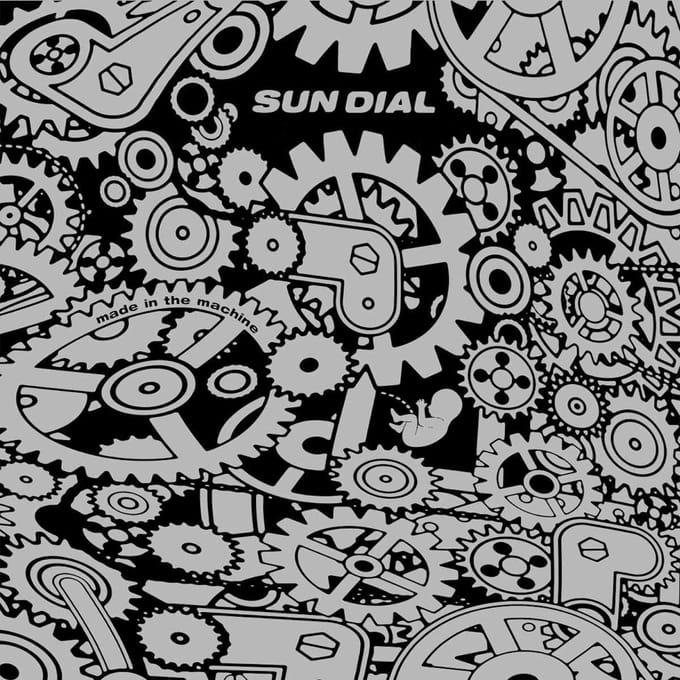 Sun Dial - Made In The Machine (2 LP)