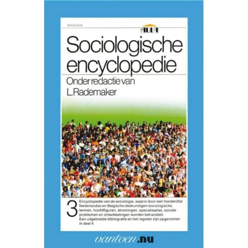 Sociologische Encyclopedie / 3 - Vantoen.Nu - L. Rademaker