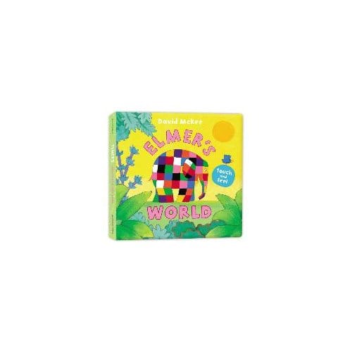Elmer's Touch And Feel World - David McKee