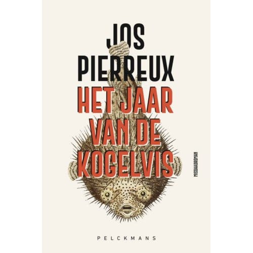 Het Jaar Van De Kogelvis - Jos Pierreux