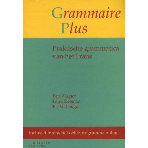 Grammaire Plus - Bep Vlugter