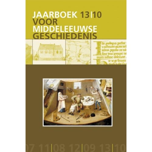 Jaarboek Voor Middeleeuwse Geschiedenis / 13 2010 - A.J.A.  Bijsterveld