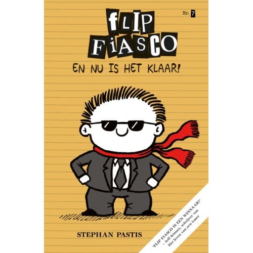 En Nu Is Het Klaar! - Flip Fiasco - Stephan Pastis