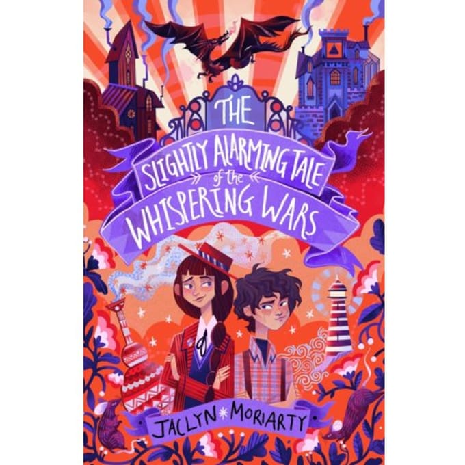 The Slightly Alarming Tale Of The Whispering Wars - A Bronte Mettlestone Adventure - Jaclyn Moriarty
