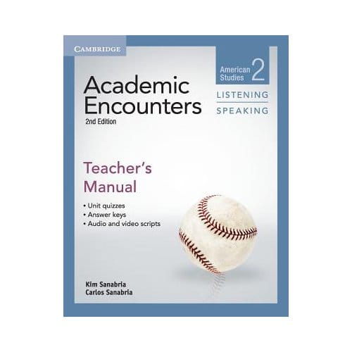 Academic Encounters Level 2 Teacher's Manual Listening And Speaking - Kim Sanabria