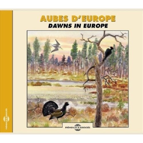 Aubes D'Europe. Ambiances Naturelles - Dawns In Eu - Sons De La Nature
