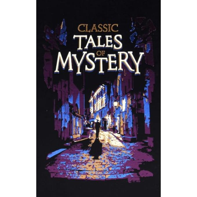 Classic Tales Of Mystery - Leather-Bound Classics - Editors of Canterbury Classics