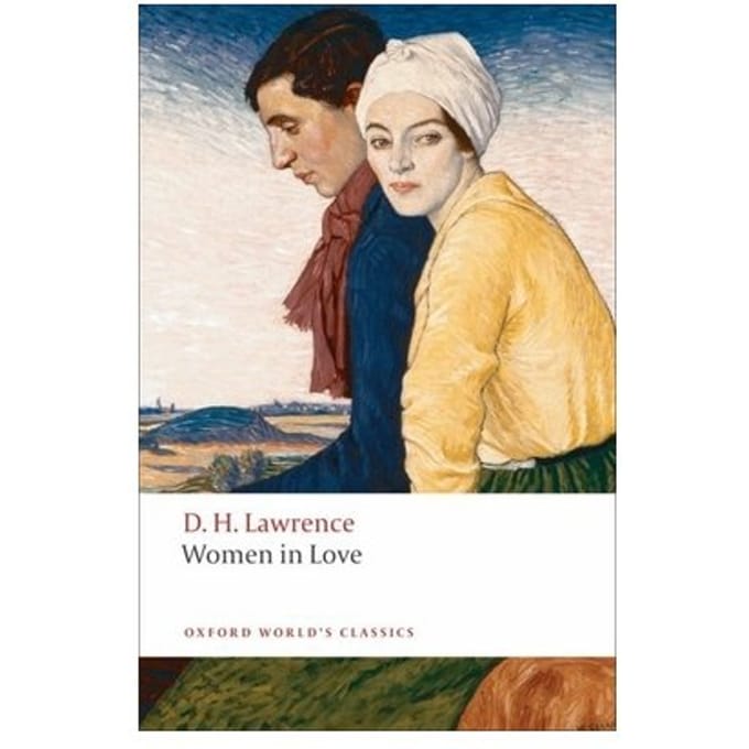 Women In Love - Oxford World's Classics - D. H. Lawrence