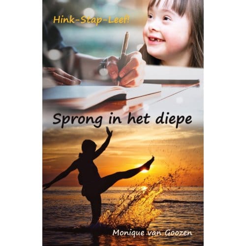 Sprong In Het Diepe - Hink-Stap-Leef! - Monique van Goozen