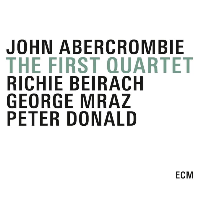 John Abercrombie, Richard Beirach, George Mraz, Peter Donald - The First Quartet (3 CD)