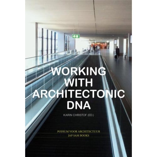 Working With Architectonic Dna - Jan Benthem