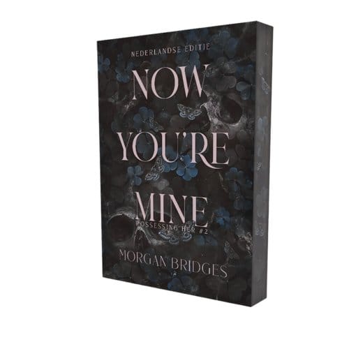 Now You're Mine - Possessing Her - Morgan Bridges