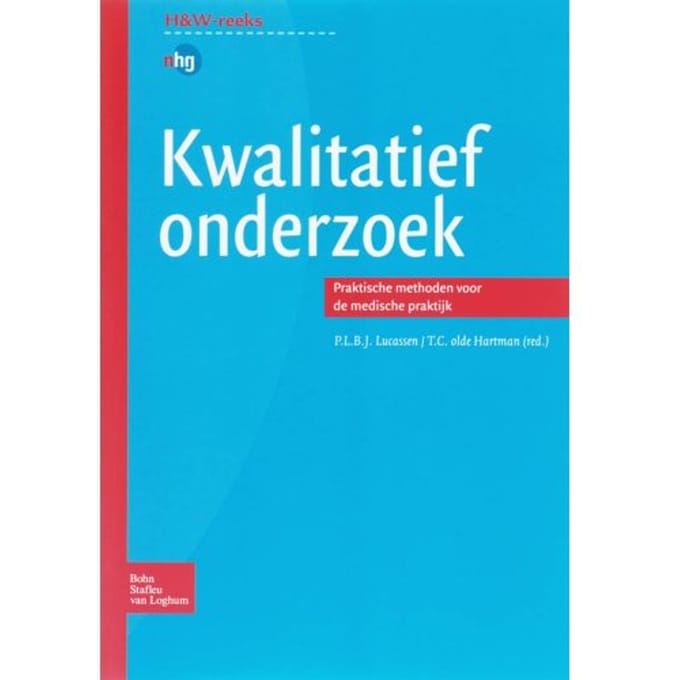 Kwalitatief Onderzoek - Huisarts En Wetenschap - P.L.B.J. Lucassen