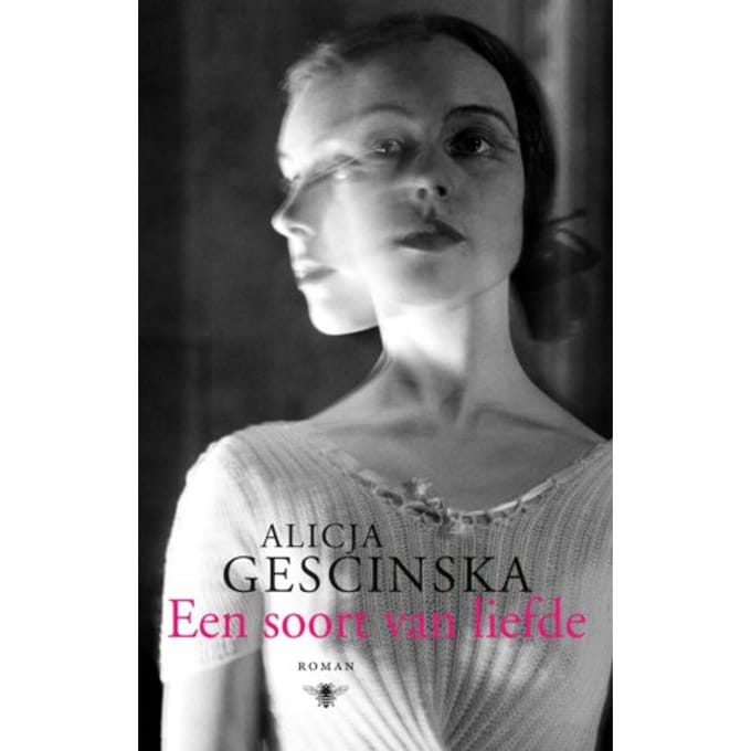 Een Soort Van Liefde - Alicja Gescinska