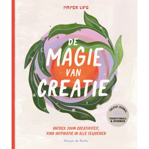 De Magie Van Creatie - Mirjam de Ruiter