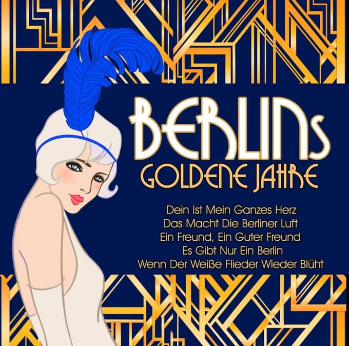 Various Artists - Berlins Goldene Jahre