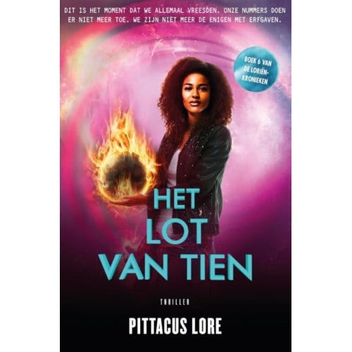 Het Lot Van Tien - De Loriënkronieken - Pittacus Lore