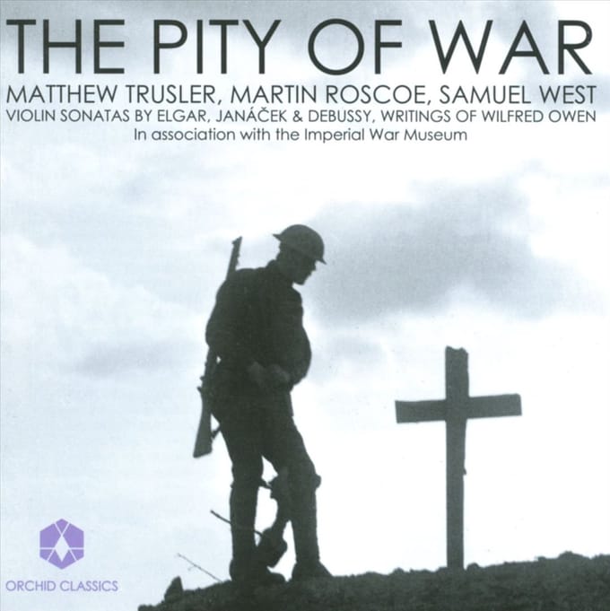 Matthew Trusler, Martin Roscoe, Samuel West - The Pity Of War (2 CD)