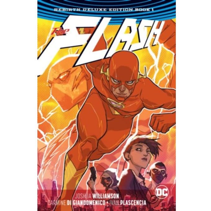 The Flash: The Rebirth Deluxe Edition Book 1 - Flash - Joshua Williamson