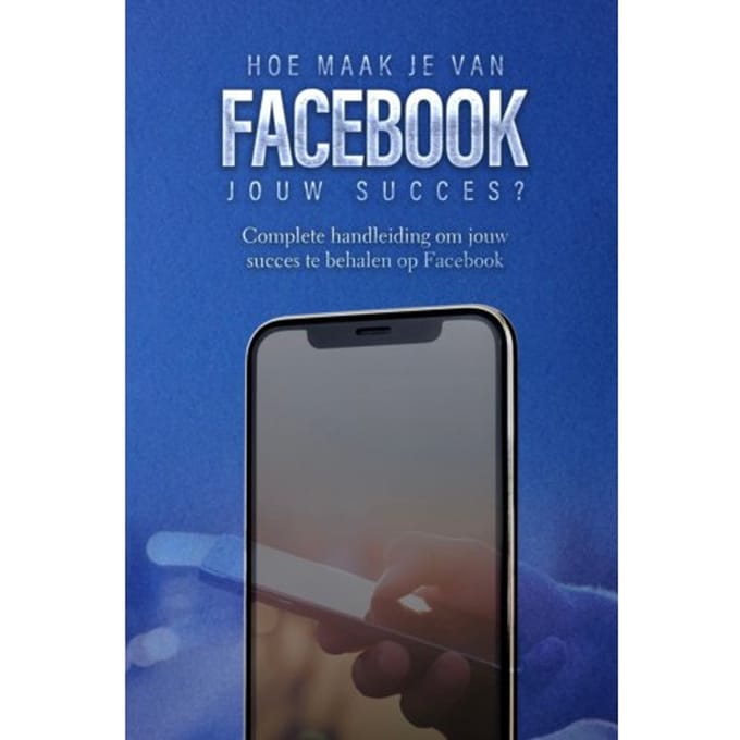 Hoe Maak Je Van Facebook Jouw Succes? - Sociale Media - Dylan Oemar Said